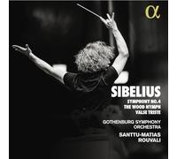Santtu-Matias Rouvali / Gothenburg Symphony Orchestra - Symphonie N° 4-la Nymphe des Bois-Valse Triste