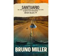 Santuario: Una serie di sopravvivenza post-apocalittica dopo un impulso elettromagnetico (Strada Oscura)
