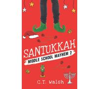 Santukkah!: 2 (Middle School Mayhem)