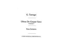 Sanz Obras De Gaspar Sanz Volume 1 (tarrago) Guitar. Partitions pour Guitare