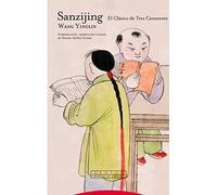 Sanzijing: El Clásico de Tres Caracteres (Pliegos de Oriente)
