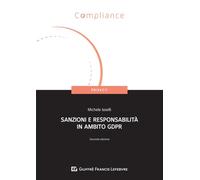 Sanzioni e responsabilità in ambito GDPR (Compliance. Privacy)
