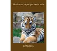 São Demais Os Perigos Desta Vida (ebook)