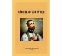 São Francisco Xavier: Catolicismo