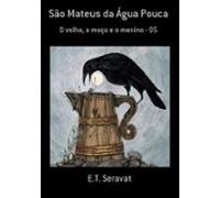 São Mateus Da Água Pouca (ebook)
