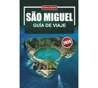 SÃO MIGUEL Guía de viaje 2026: Consejos de expertos en las Azores con precios realistas, avistamiento de ballenas, aguas termales y aspectos culturales destacados