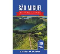 São Miguel Guida turistica di 2026-2027: Laghi vulcanici di Green Island, sorgenti termali, avvistamento di balene e vita nelle isole atlantiche.