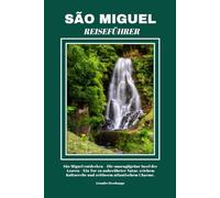 SÃO MIGUEL REISEFÜHRER