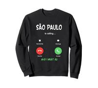 Sao Paulo está Llamando y Debo IR a Brasil de Viaje Sudadera