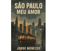 São Paulo Meu Amor (ebook)