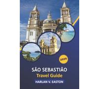 São Sebastião Travel Guide 2026: Explore Stunning Beaches, Waterfalls, Hidden Gems, Coastal Adventures, Local Culture & Traditional Cuisine in Brazil