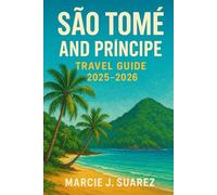 São Tomé and Príncipe Travel Guide 2025-2026
