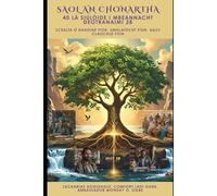SAOL AN CHONARTHA: 40 Lá Siúlóide i mBeannacht Deotranaimí 28: Scéalta ó Dhaoine Fíor, Umhlaíocht Fíor, agus Claochlú Fíor