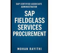SAP Certified Associate - Administrator - SAP Fieldglass Services Procurement