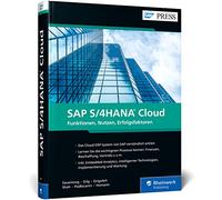 SAP S/4HANA Cloud: Eine Einführung in das intelligente ERP-System von SAP - Deutsche Ausgabe 2022