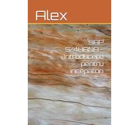 SAP S/4HANA - Introducere pentru incepatori