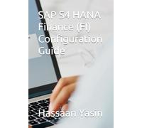 SAP S4 HANA Finance (FI) Configuration Guide