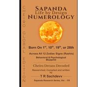 Sapanda, Numerology, Person Born On 1st, 10th, 19th, or 28th: A High-Resolution Behavioral and Psychological Blueprint
