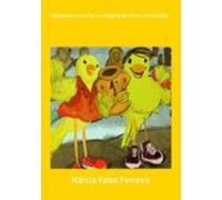 Sapatear E Cantar: A Alegria De Viver A Inclusão. (ebook)