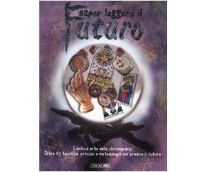 Saper Leggere Il Futuro [Italia]