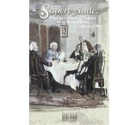 Sapere Aude!: Para qué escribí la Crítica de la Razón Pura (Avatar)