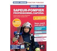 Sapeur-pompier professionnel/caporal: Concours externe, examen professionnel, sapeurs-pompiers volontaires (SPV)