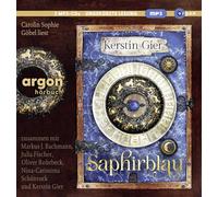 Saphirblau: Liebe geht durch alle Zeiten | Der zweite Band der Zeitreise-Edition der Edelstein-Trilogie von Gwendolyn und Gideon.