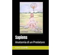 Sapiens: Anatomia di un Predatore
