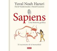Sapiens. Una historia gráfica 1 - El nacimiento de la humanidad: .