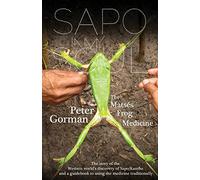 Sapo In My Soul: The Matsés Frog Medicine