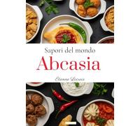 Sapori del mondo: Abcasia
