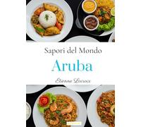Sapori del mondo: Aruba