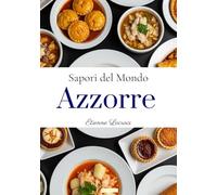 Sapori del mondo: Azzorre
