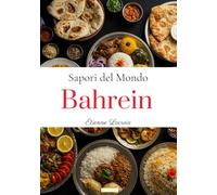 Sapori del Mondo: Bahrein