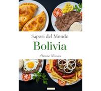 Sapori del Mondo: Bolivia