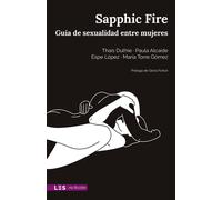 SAPPHIC FIRE: Guía de sexualidad entre mujeres