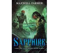 Sapphire: A Cultivation Saga: 3 (The Last Psion)