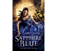 Sapphire Blue (Ruby Red Trilogy) [Idioma Inglés]