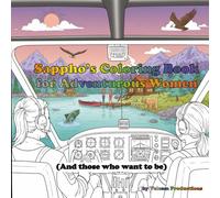 Sappho's Coloring Book for Adventurous Women: (and those that want to be) (The Sappho Collection by Velcom Productions)