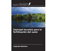 Sapropel lacustre para la fertilización del suelo