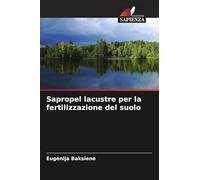 Sapropel lacustre per la fertilizzazione del suolo