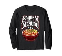 Saquen El Menudo Pozole Comida Mexicana Divertido México Sopa Maiz Manga Larga