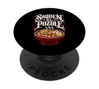 Saquen El Pozole Comida Mexicana Divertida Menudo México Sopa Maiz PopSockets PopGrip Adhesivo
