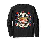 Saquen El Pozole Comida Mexicana Divertido Menudo México Sopa Maiz Manga Larga