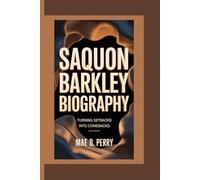 SAQUON BARKLEY: Turning Setbacks Into Comebacks.