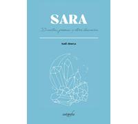 SARA 33 Cartas, poemas y otros desvaríos | Sara Abarca