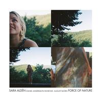 Sara Alden: Force of Nature