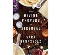 Sara Brunsvold The Divine Proverb of Streusel (Tapa blanda) (Importación USA)