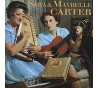 Sara Carter - Sara & Maybelle Carter