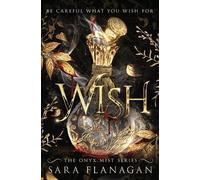 Sara Flanagan Wish (Tapa blanda) Onyx Mist (Importación USA)